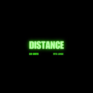 DISTANCE ft. Mya Lanae lyrics | Boomplay Music