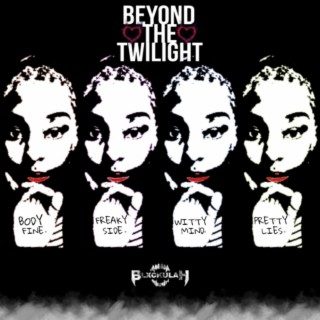 Beyond The Twilight