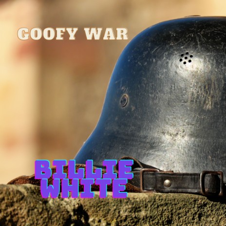 Goofy War | Boomplay Music