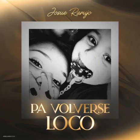 Pa Volverse Loco | Boomplay Music