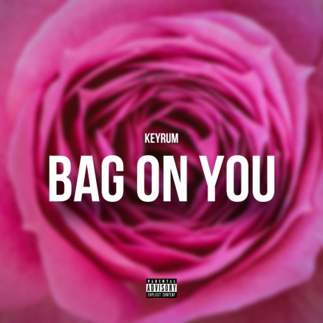 BAG ON YOU | Boomplay Music