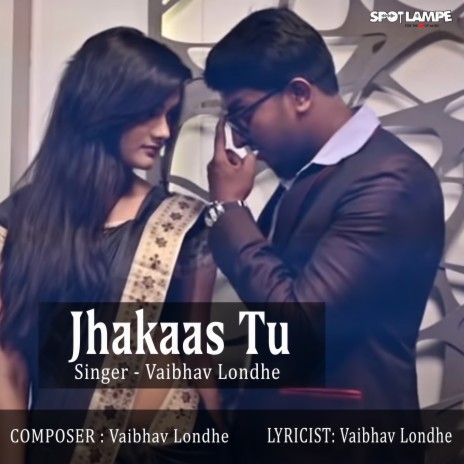 Jhakaas Tu | Boomplay Music