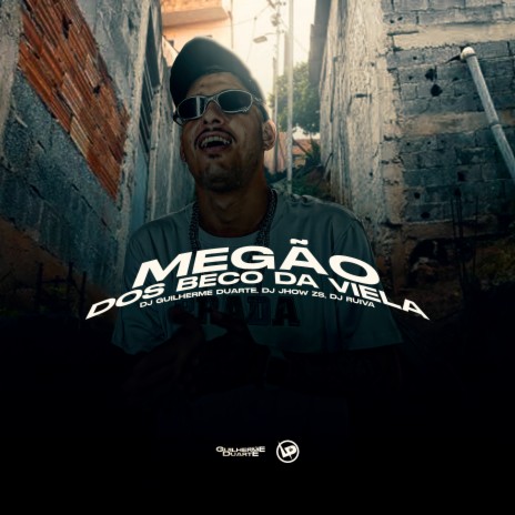 Megão dos Beco da Viela ft. DJ Jhow ZS & DJ ruiva | Boomplay Music