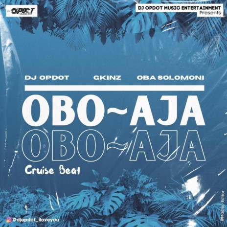 Obo Aja Cruise Beat | Boomplay Music