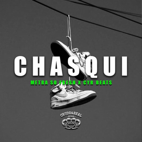 CHASQUI Metra So Fresh x CyR Beats | Boomplay Music