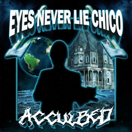 EYES NEVER LIE CHICO | Boomplay Music