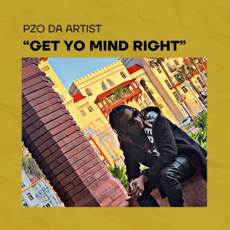 Get Yo Mind Right | Boomplay Music