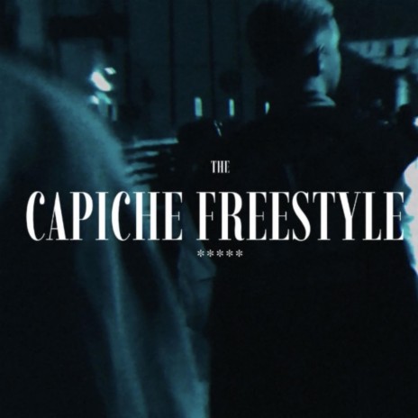 Capiche Freestyle ft. Nex Supremo | Boomplay Music
