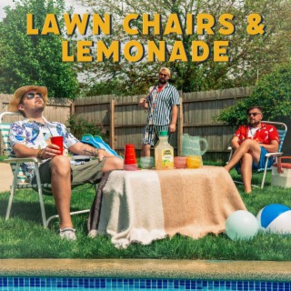 Lawn Chairs & Lemonade