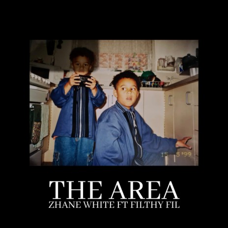 The Area ft. Filthy Fil | Boomplay Music