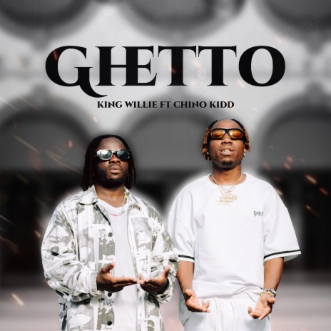 Ghetto ft. Chino Kidd | Boomplay Music
