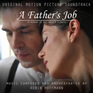 A Father's Job (Original Motion Picture Soundtrack)