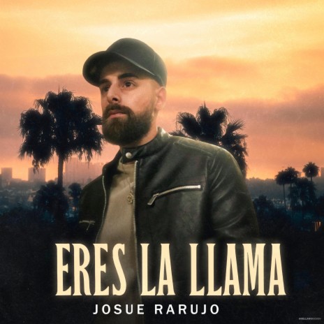 Eres la Llama | Boomplay Music