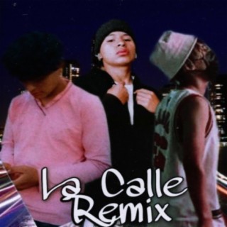 La Calle (Remix)
