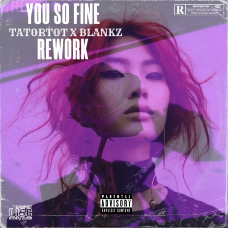 You So Fine REWORK ft. Blankz | Boomplay Music