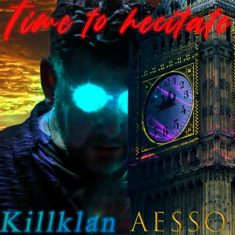 time to hecitate ft. aesso | Boomplay Music