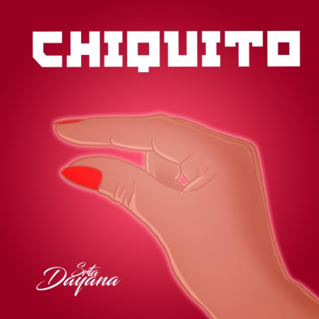 Chiquito | Boomplay Music