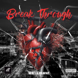 Break through