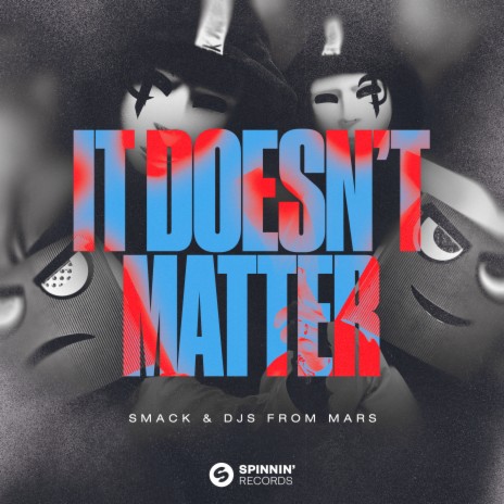 It Doesn't Matter (Extended Mix) ft. DJs From Mars | Boomplay Music