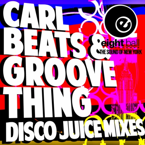 Disco Juice (Secret Bonus Mix) ft. Groove Thing