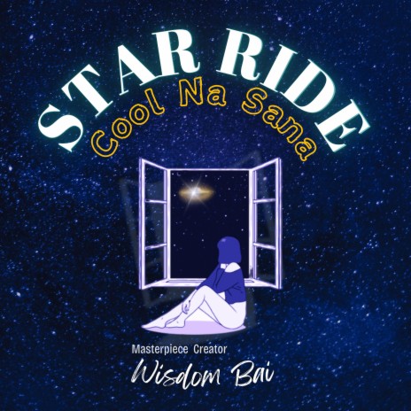 STAR RIDE (COOL NA SANA)