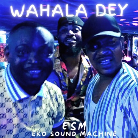 Wahala Dey | Boomplay Music