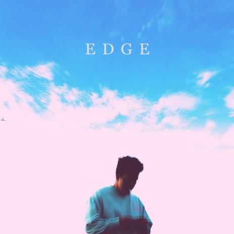 EDGE | Boomplay Music