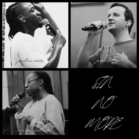 Sin No More ft. Nia Lewis-Lattimore & Joseph Shelley