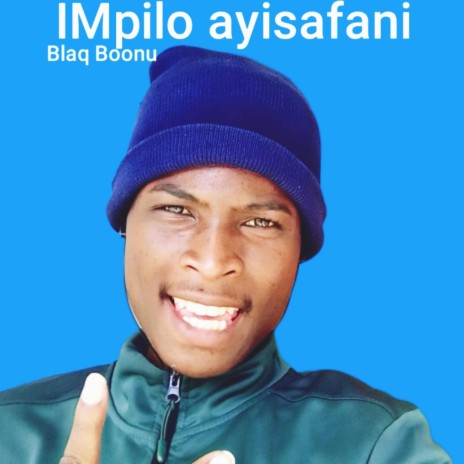 IMpilo ayisafani | Boomplay Music