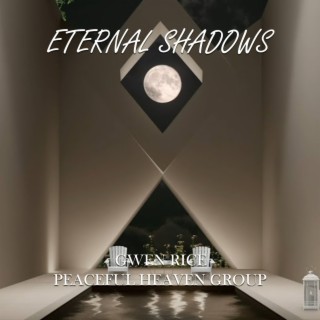 Eternal Shadows