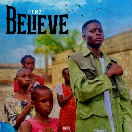 Believe | Boomplay Music