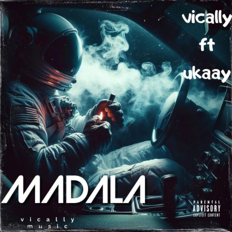 MADALA ft. Ukaay | Boomplay Music