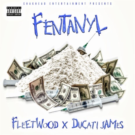 fentaNYL ft. Ducati James | Boomplay Music