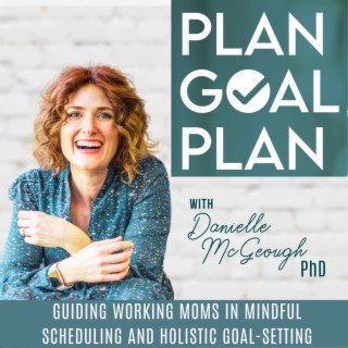 What Is Goal Planning for Women? | Ep. 105