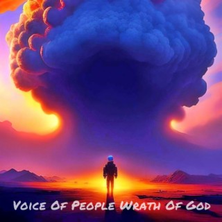 Voice Of People Wrath Of God