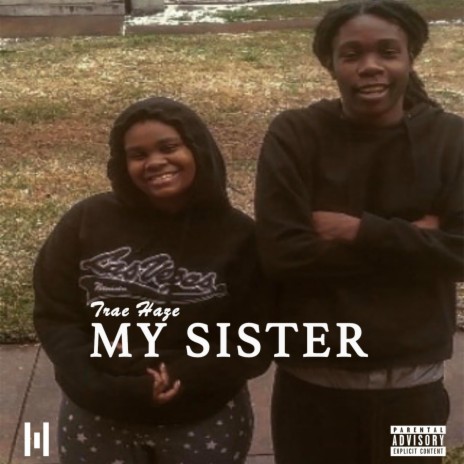 My Sister | Boomplay Music