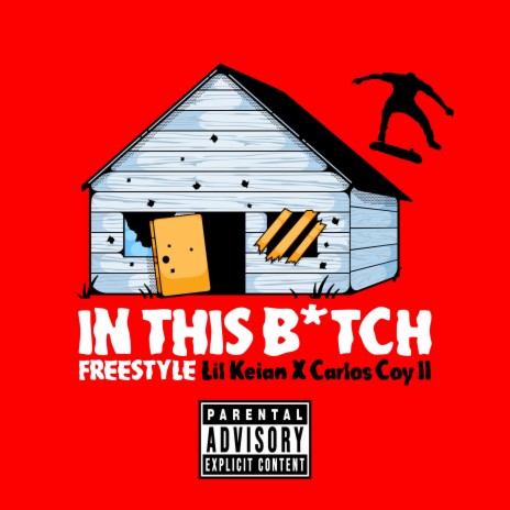 In This Bitch Freestyle (feat. Carlos Coy II)