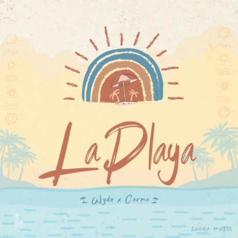 La Playa ft. Carma Oficial | Boomplay Music