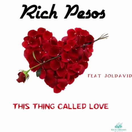 This Thing Called Love ft. Joldavid | Boomplay Music
