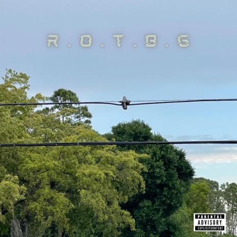 R.O.T.B.G ft. Rekstarr | Boomplay Music