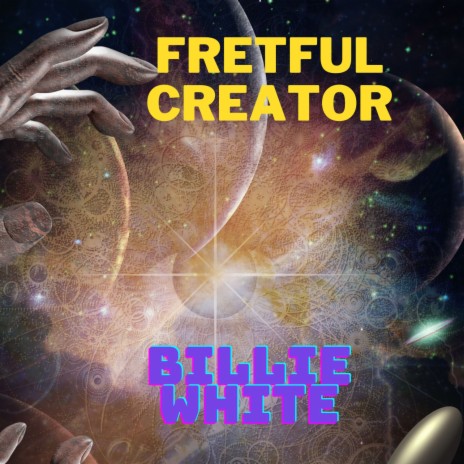 Fretful Creator | Boomplay Music
