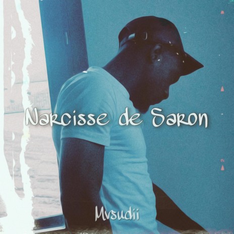 Narcisse de Saron | Boomplay Music