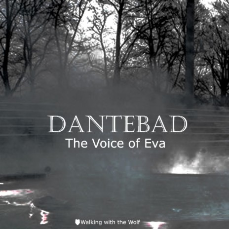 Dantebad ft. The Voice of Eva | Boomplay Music