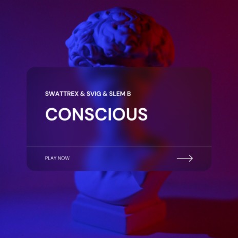 Conscious ft. Svig Productions & Slem B