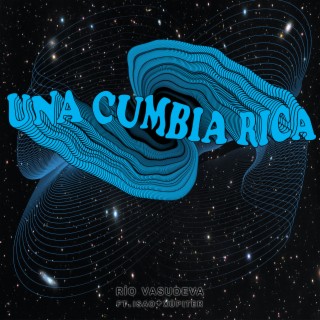 Una Cumbia Rica