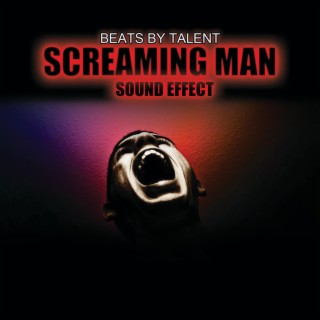 Screaming Man (Sound Effect)