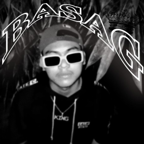 BASAG ft. YoungKing | Boomplay Music