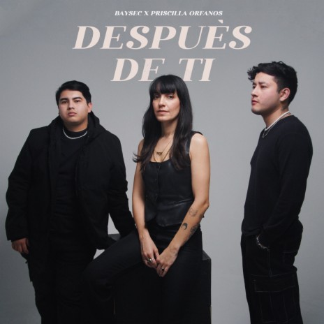 Después de Ti ft. Priscilla Orfanos | Boomplay Music