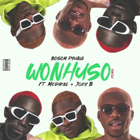 Wonhuso (Remix) ft. Joey B & Medikal | Boomplay Music