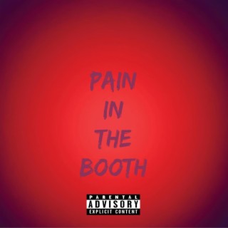 Pain in the Booth lyrics | Boomplay Music